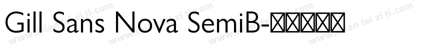 Gill Sans Nova SemiB字体转换
